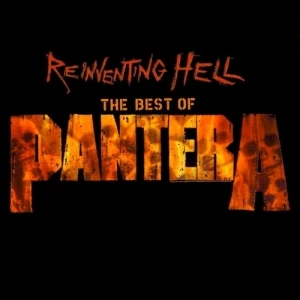 Reinventing Hell: The Best of Pantera