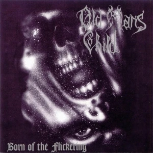 Born of the Flickering