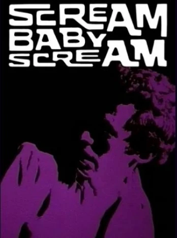 Scream Baby Scream