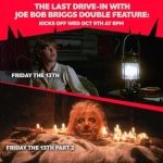 The Last Drive-In With Joe Bob Briggs: Fear Fest: Friday The 13th