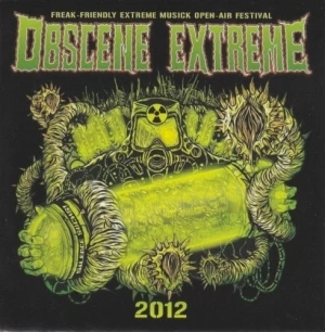 Obscene Extreme 2012