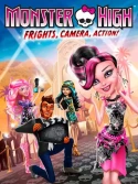 Monster High: Frights, Camera, Action!