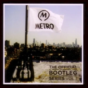 Metro: The Official Bootleg Series, Volume 1