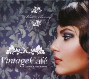 Vintage Cafe: Jazz and Lounge Blends, Vol. 6: Blue & Beauty