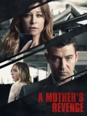 A Mother's Revenge