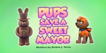 Pups Save a Sweet Mayor/Pups Save a Magic Trick