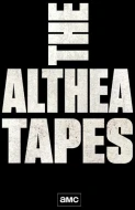 Fear The Walking Dead: The Althea Tapes