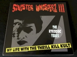 Sinister Whisperz III (The Rykodisc Years)