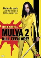 Mulva 2: Kill Teen Ape!