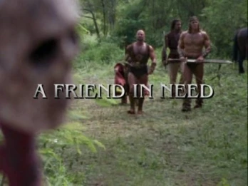 A Friend in Need