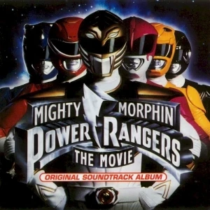Mighty Morphin Power Rangers The Movie: Original Soundtrack Album