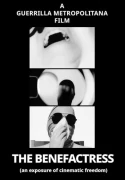 The Benefactress: An Exposure Of Cinematic Freedom