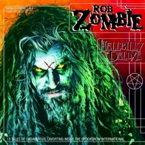 Hellbilly Deluxe: 13 Tales of Cadaverous Cavorting Inside the Spookshow International