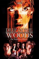 Deep In The Woods