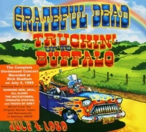 Truckin' Up to Buffalo: July 4, 1989