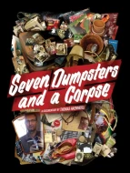 Seven Dumpsters And A Corpse