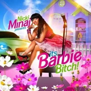 It's Barbie Bitch! The Mixtape