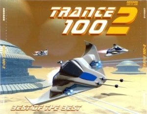 Trance 100: Best of the Best, Vol.2