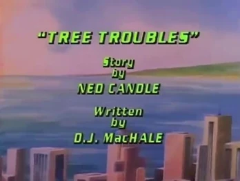 Tree Troubles