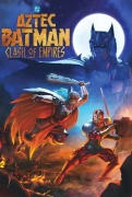 Aztec Batman: Clash Of Empires