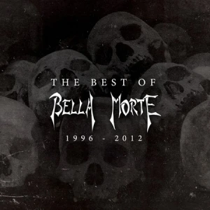 The Best of Bella Morte: 1996-2012