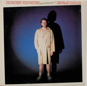 Indecent Exposure: Some of the Best of George Carlin
