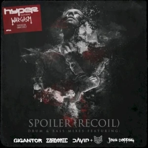 Spoiler (Recoil) - Drum & Bass Remixes