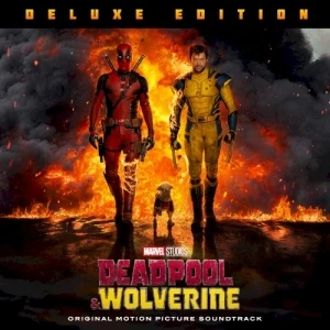 Deadpool & Wolverine: Original Motion Picture Soundtrack
