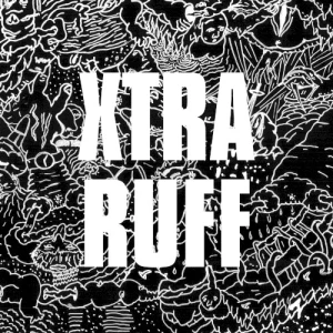 XTRA RUFF