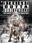 Straight Outta Dudleyville: The Legacy Of The Dudley Boyz