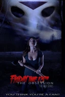 Friday The 13th: The Obsession