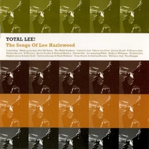 Total Lee: The Songs of Lee Hazlewood