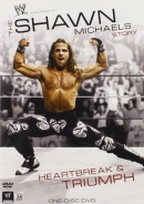 The Shawn Michaels Story: Heartbreak And Triumph