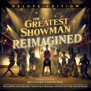 The Greatest Showman: Reimagined