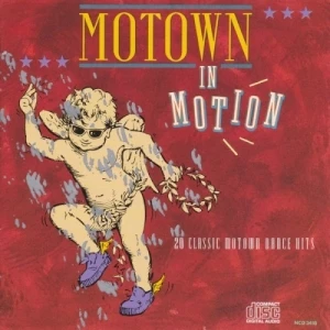 Motown In Motion: 20 Classic Motown Dance Hits