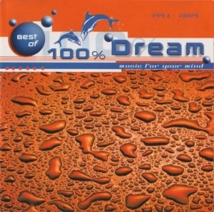 Best of 100% Dream: Music for Your Mind