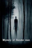 Mystery Of Slender Man
