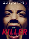 Malevolence 3: Killer