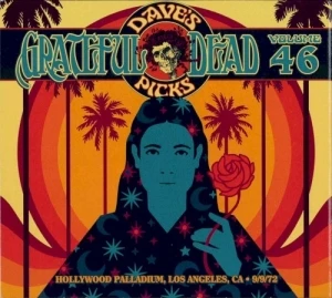Dave’s Picks, Volume 46: Hollywood Palladium, LA, CA 9/9/72