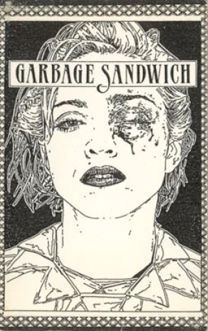 Garbage Sandwich