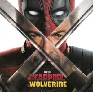 Deadpool & Wolverine: Original Motion Picture Soundtrack