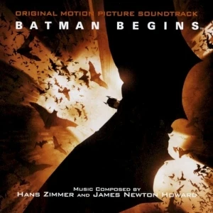 Batman Begins: Original Motion Picture Soundtrack