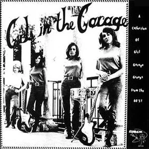 Girls in the Garage, Volume 1