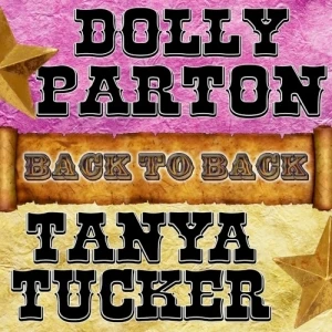 Back to Back: Dolly Parton & Tanya Tucker