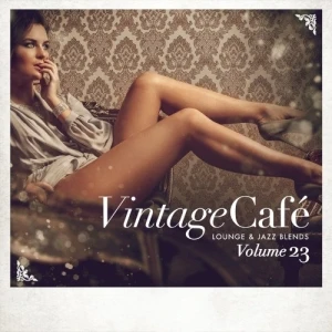 Vintage Café: Lounge and Jazz Blends, Vol. 23