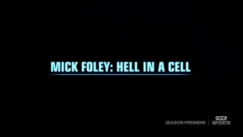 Mick Foley: Hell in a Cell