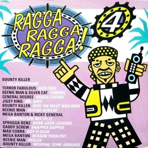 Ragga Ragga Ragga 4