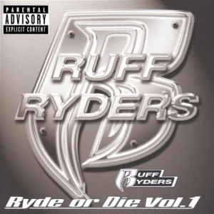 Ruff Ryders: Ryde or Die, Vol. 1