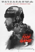 True To The Game 3