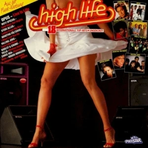 High Life: 18 internationale Top-Hits ungekürzt